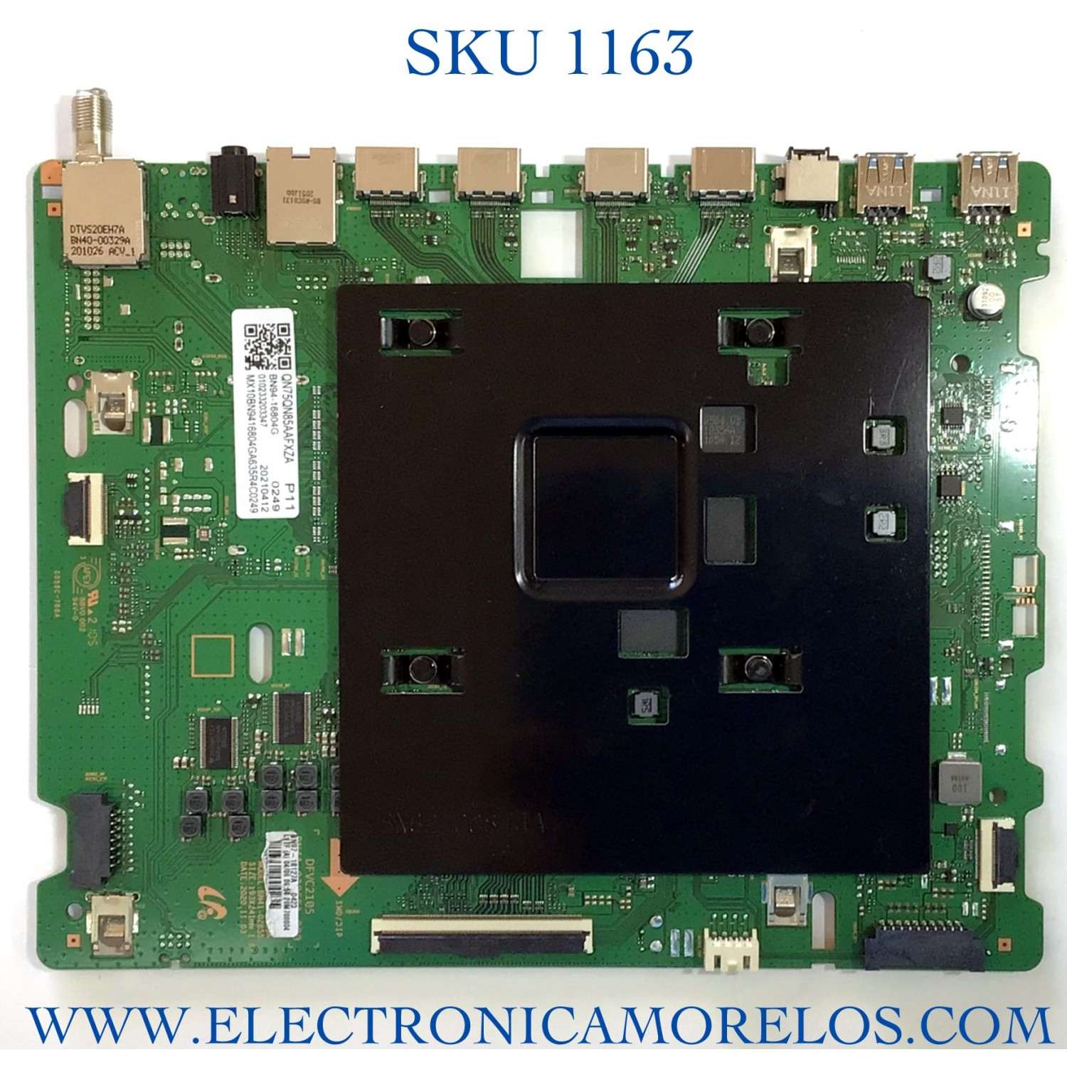 MAIN PARA TV SAMSUNG NUMERO DE PARTE BN94-16804G / BN41-02855A / BN97-18127A / PANEL CY-TA075FMEV1H / MODELO QN75QN85AAFXZA BA01 / QN75QN85AAFXZA / QN75QN85AAF